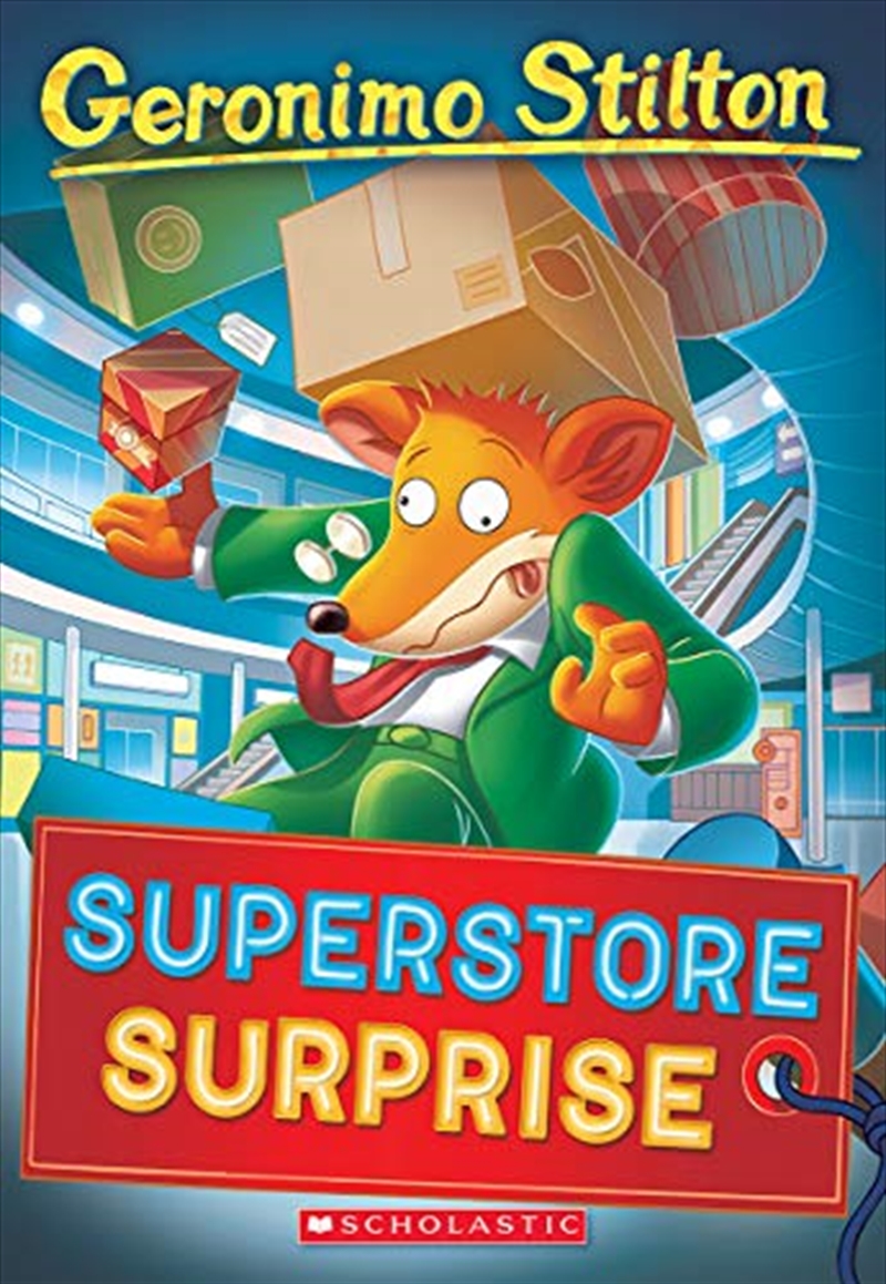 Superstore Surprise (geronimo Stilton #76)/Product Detail/Childrens Fiction Books