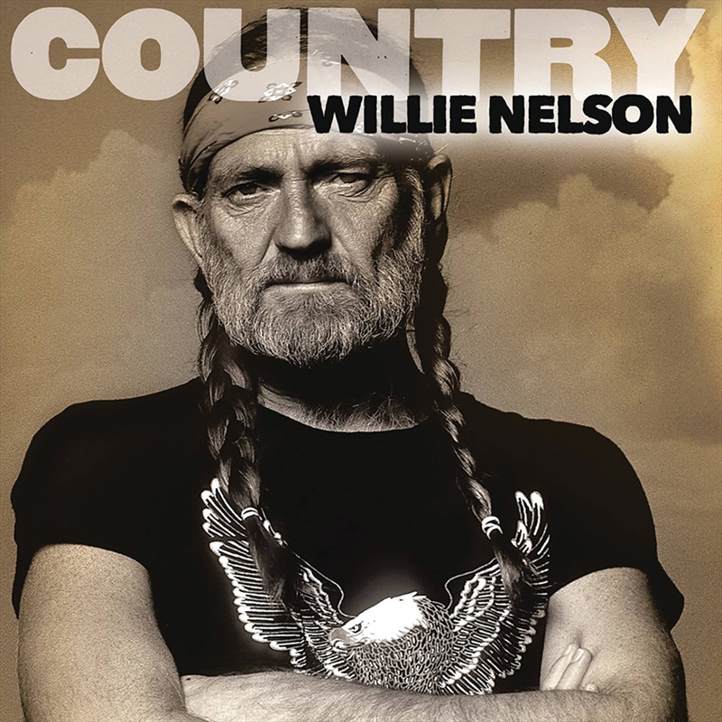 Buy Country: Willie Nelson Online | Sanity