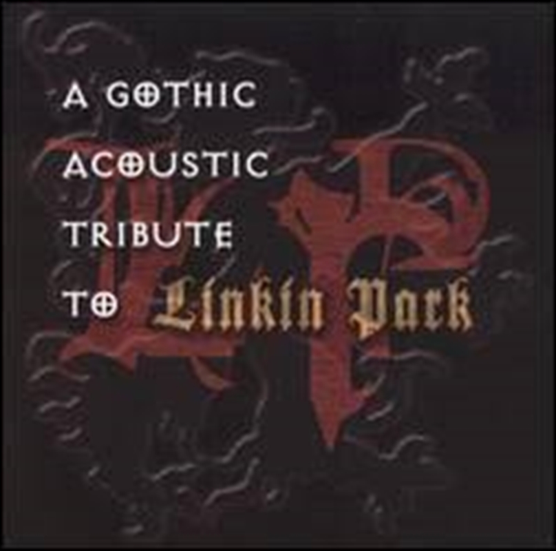 Gothic Acoustic Tribute To Linkin Park/Product Detail/Rock/Pop