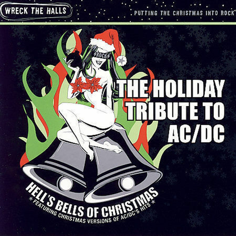 Buy Holiday Tribute AC/DC Hells Bells Of Christmas Online Sanity