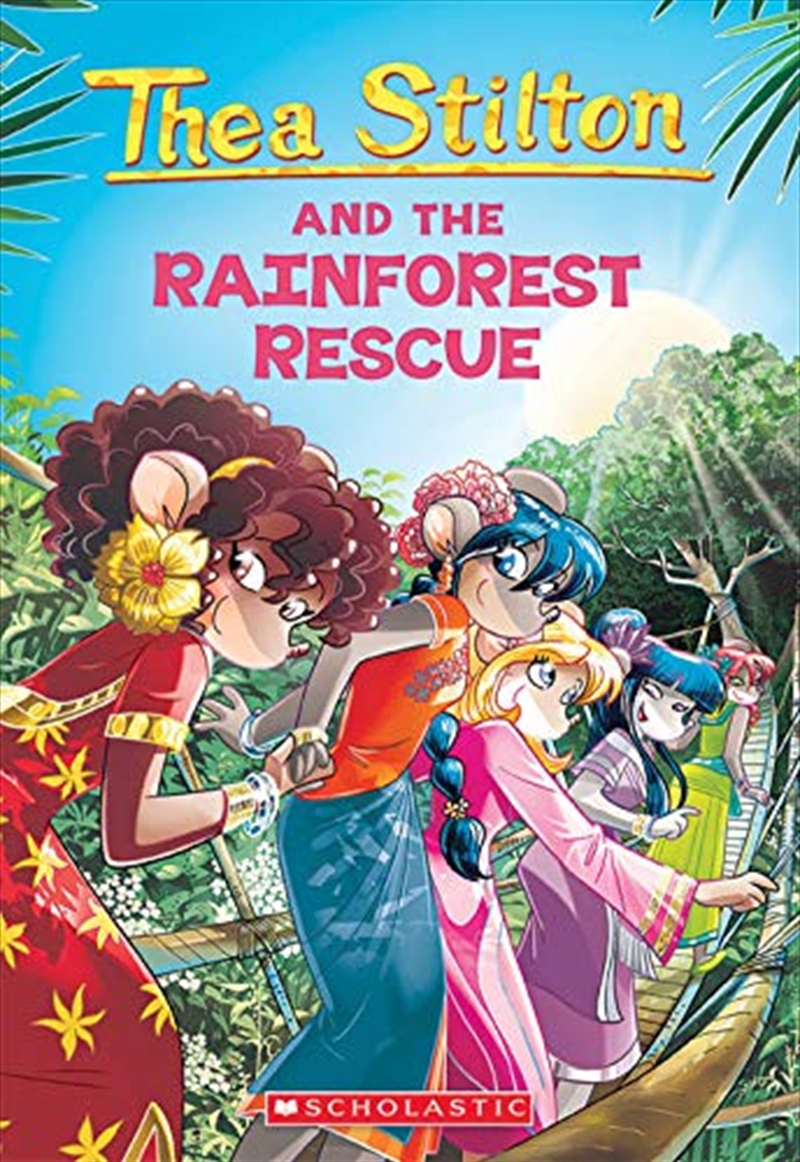 The Rainforest Rescue (Thea Stilton #32) (32)/Product Detail/Childrens Fiction Books