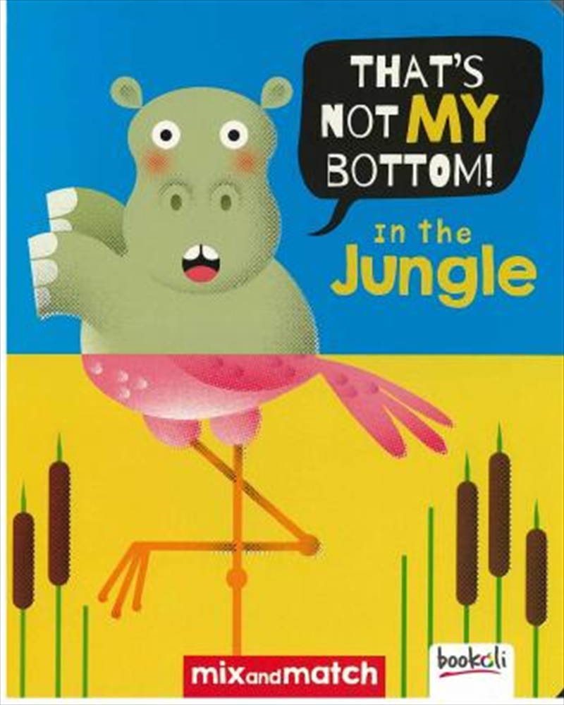 It's Not My Bottom! In The Jungle/Product Detail/Children