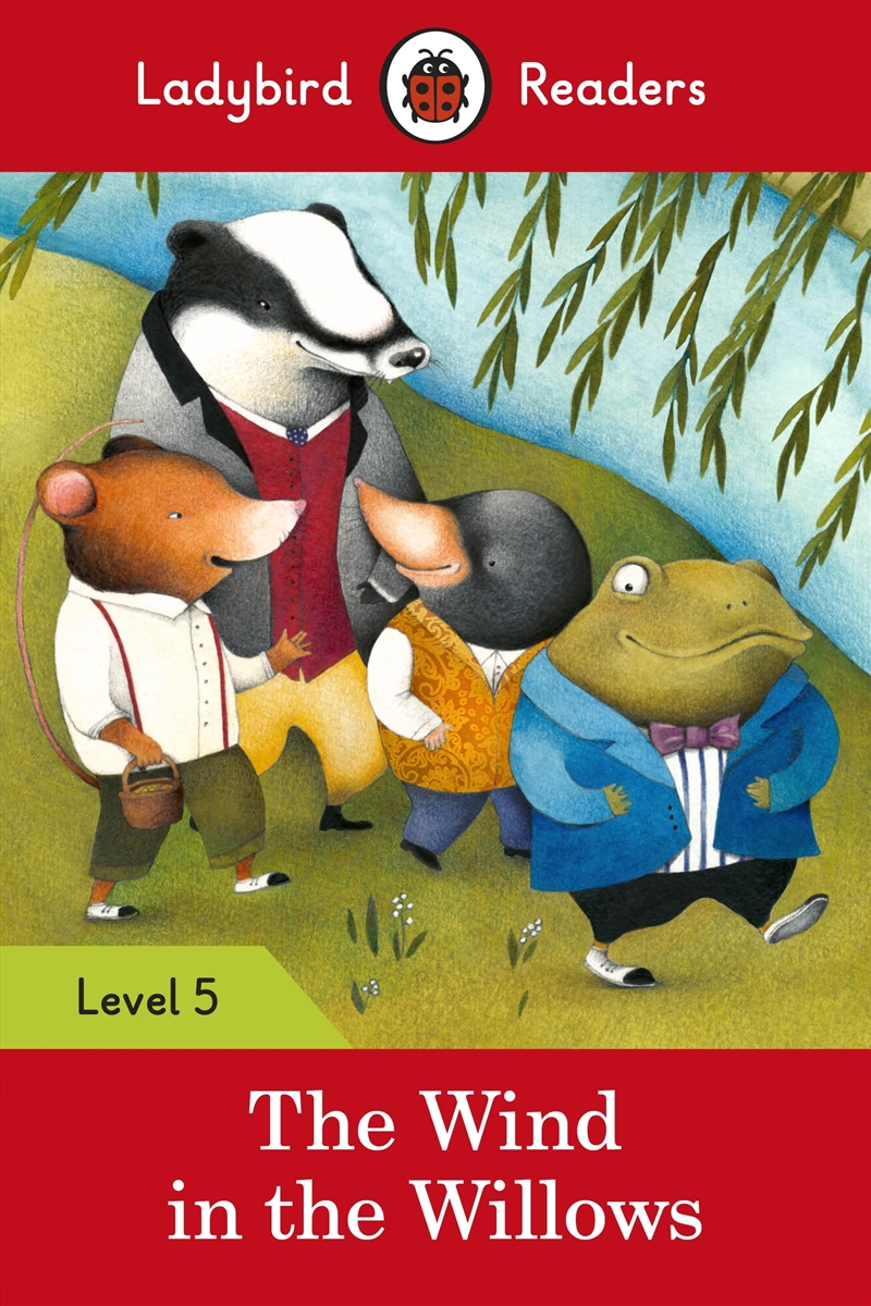 Ladybird Readers Level 5 The Wind in the Willows/Product Detail/Childrens