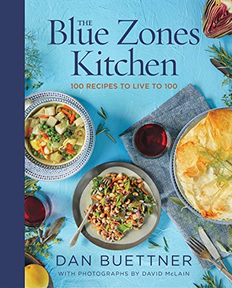 The Blue Zones Kitchen: 100 Recipes to Live to 100/Product Detail/Recipes, Food & Drink