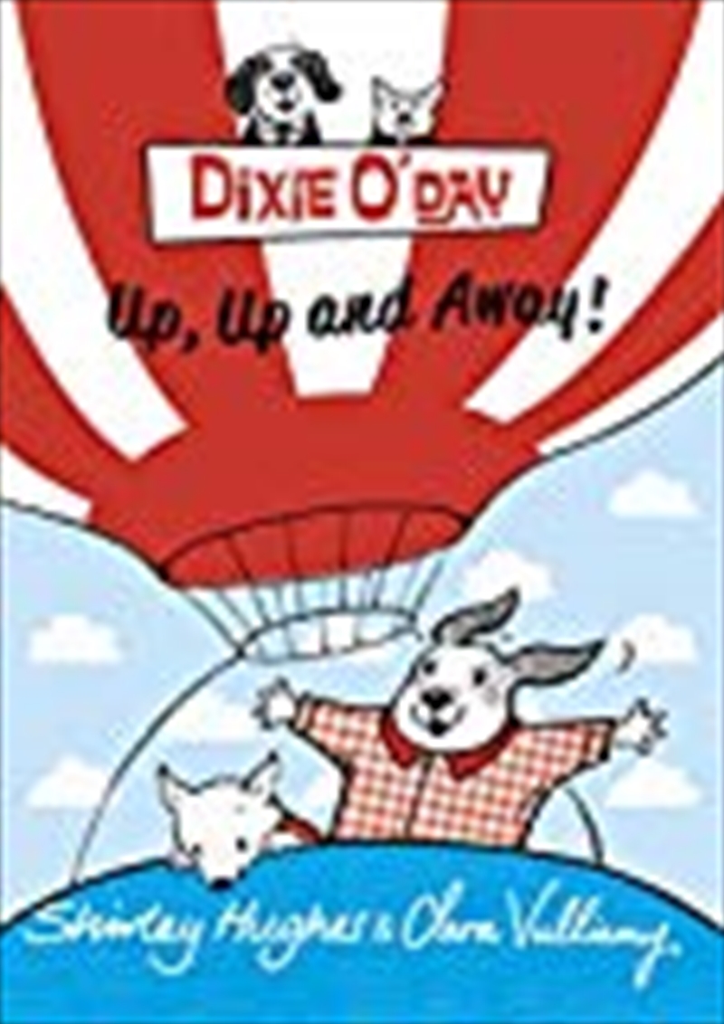 Dixie O'Day: Up, Up And Away!/Product Detail/Childrens Fiction Books