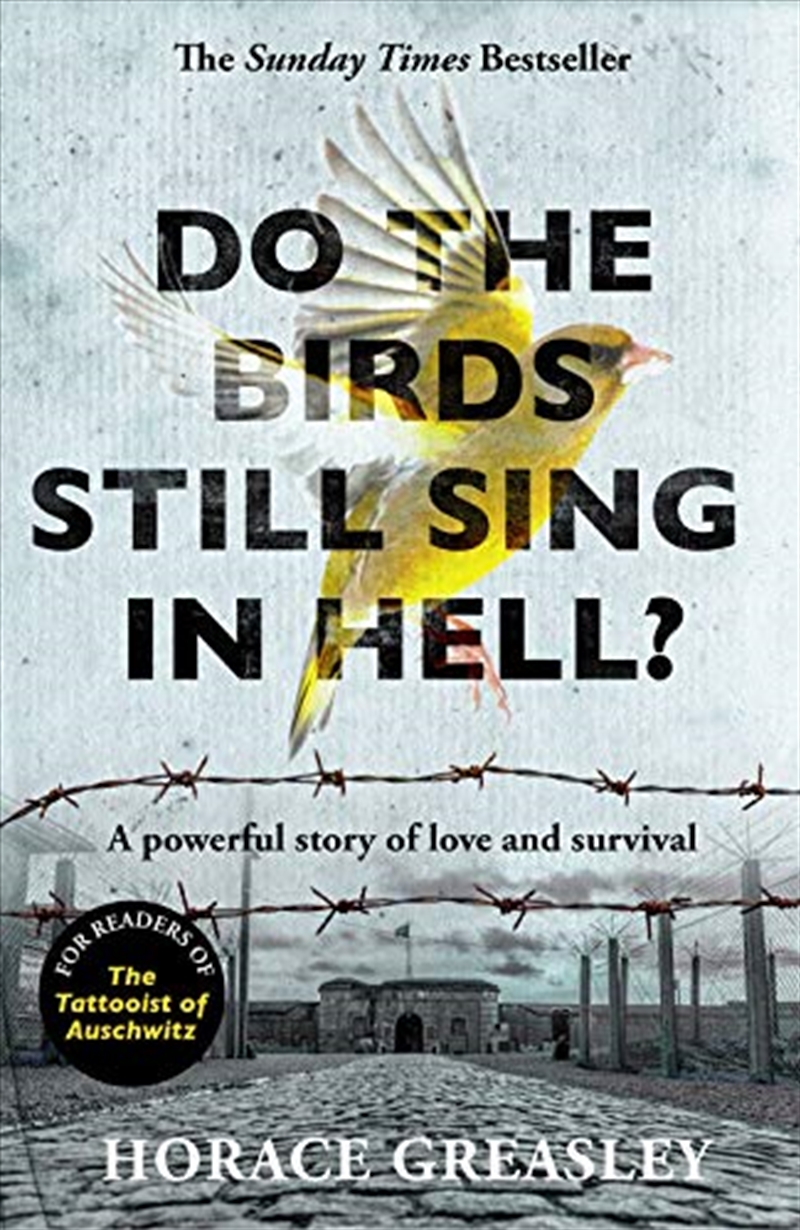 Do the Birds Still Sing in Hell?: A powerful story of love and survival/Product Detail/History