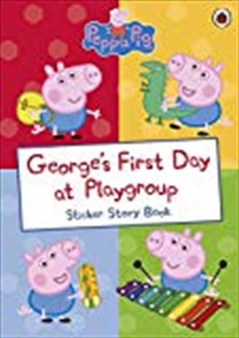 George'S First Day At Playgroup/Product Detail/Childrens Fiction Books