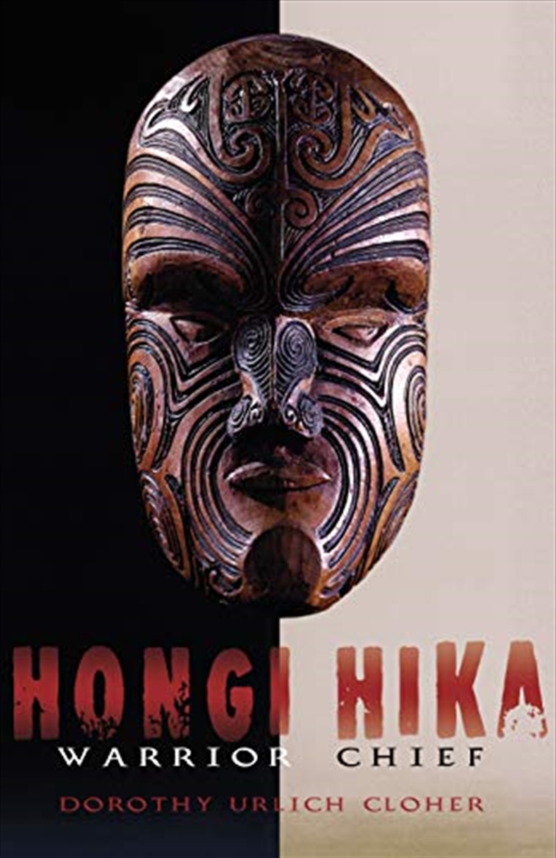 Hongi Hika: Warrior Chief/Product Detail/Biographies & True Stories