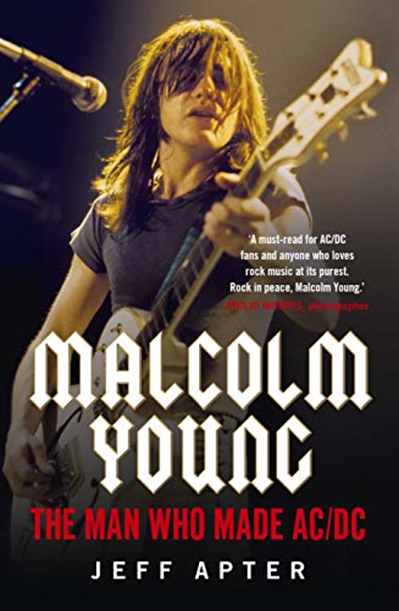 Malcolm Young: The Man Who Made AC/DC/Product Detail/Biographies & True Stories