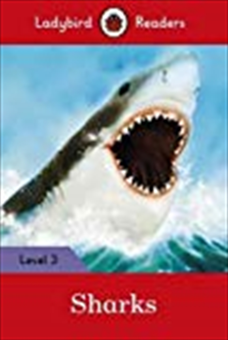 Sharks - Ladybird Readers Level 3/Product Detail/Kids Educational