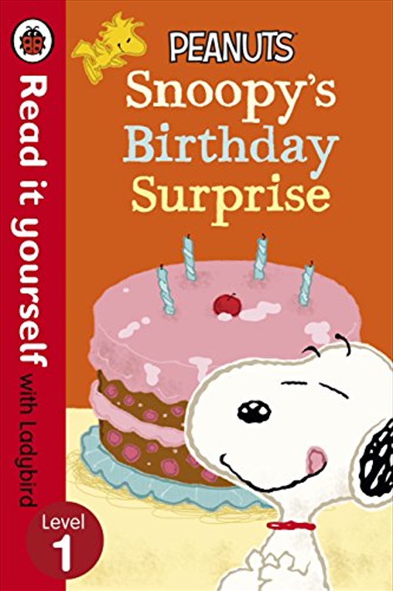 Peanuts: Snoopy's Birthday Surprise: Read It Yourself With L | Paperback Book
