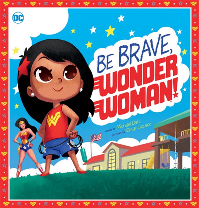 Be Brave, Wonder Woman! (DC Comics)/Product Detail/Childrens Fiction Books