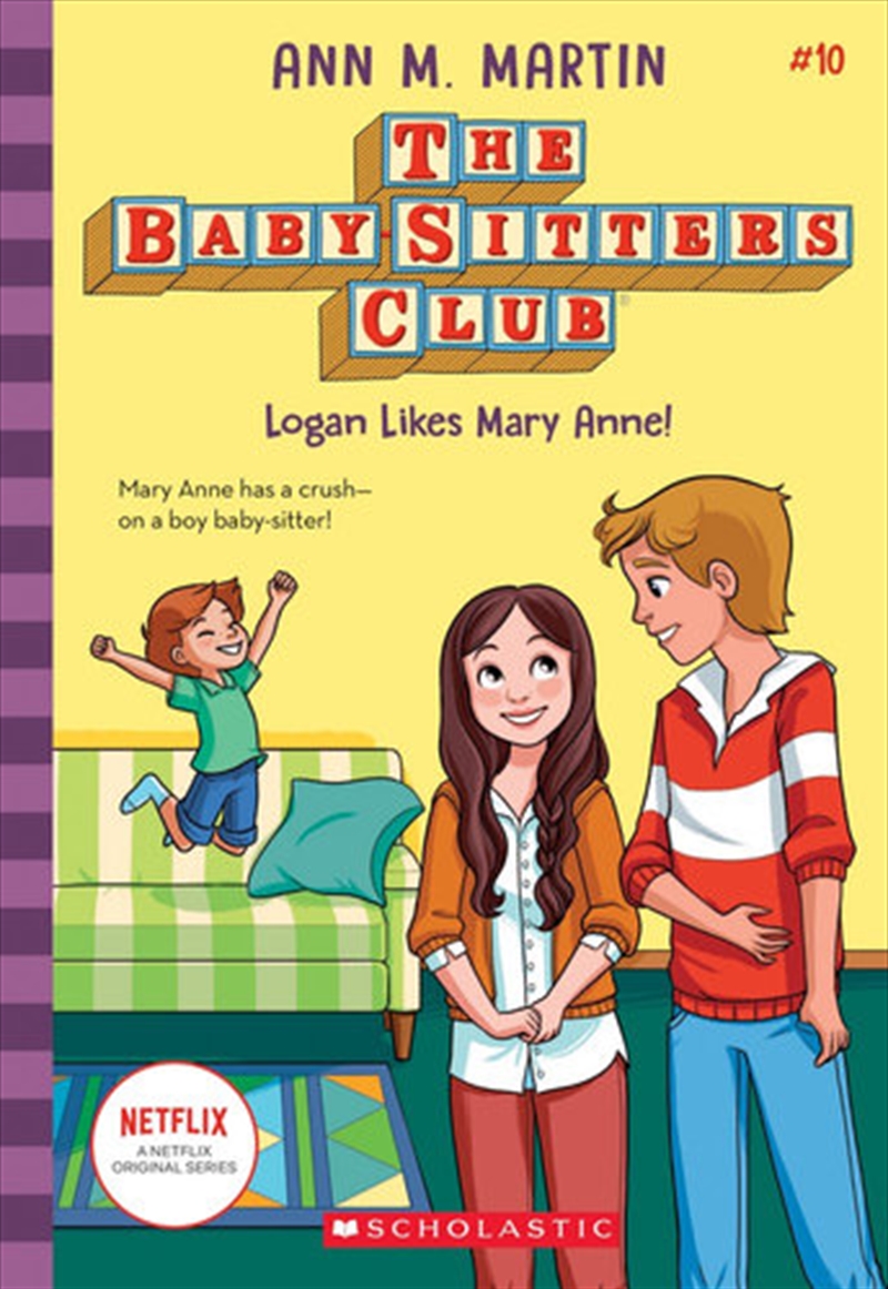 Baby-sitters Club #10: Logan Likes Mary Anne/Product Detail/Childrens Fiction Books