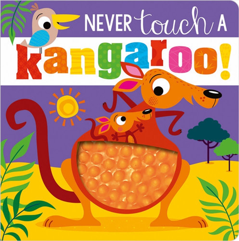 Never Touch A Kangaroo! Board Book/Product Detail/Children