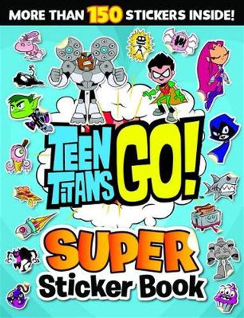 Teen Titans Go!: Super Sticker Book (DC Comics)/Product Detail/Stickers