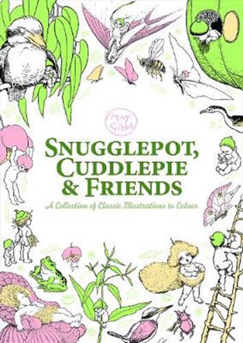 May Gibbs: Snugglepot, Cuddlepie & Friends Adult Colouring/Product Detail/Kids Colouring