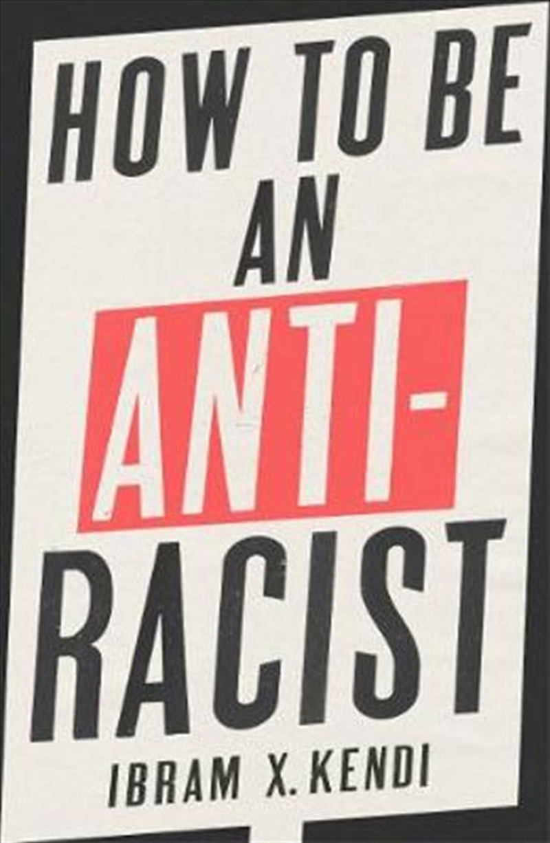 How To Be An Antiracist/Product Detail/Politics & Government