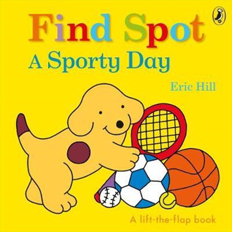 Find Spot: Spot Gets Sporty/Product Detail/Childrens Fiction Books