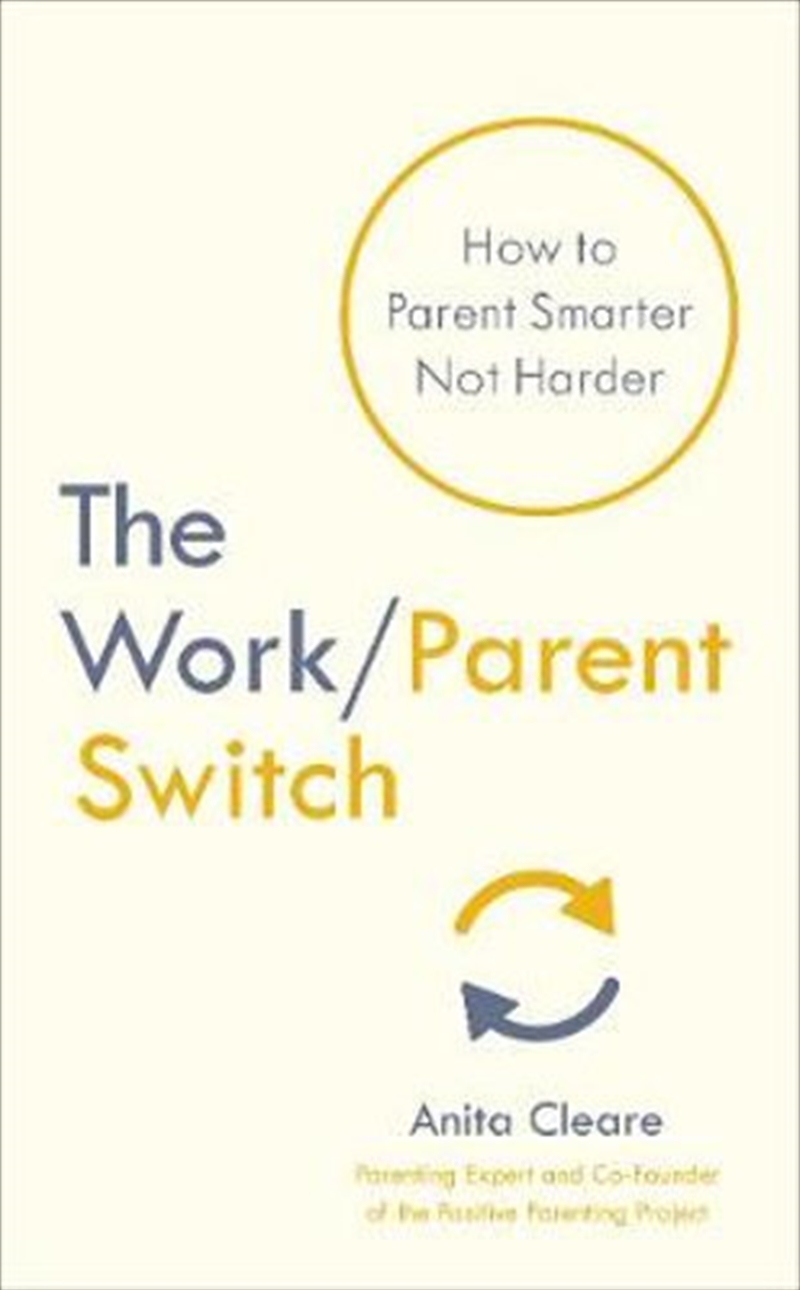 The Work/Parent Switch/Product Detail/Self Help & Personal Development