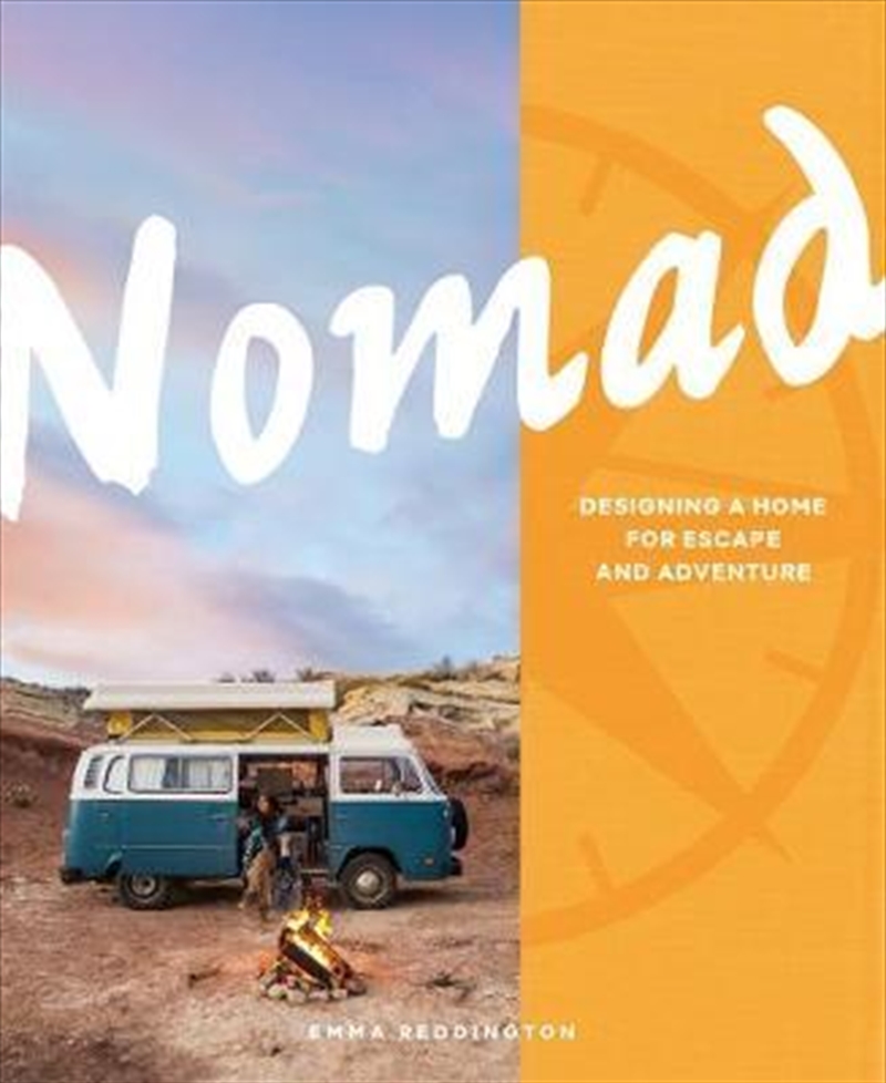 Nomad: Designing a Home for Escape and Adventure/Product Detail/Adult Books