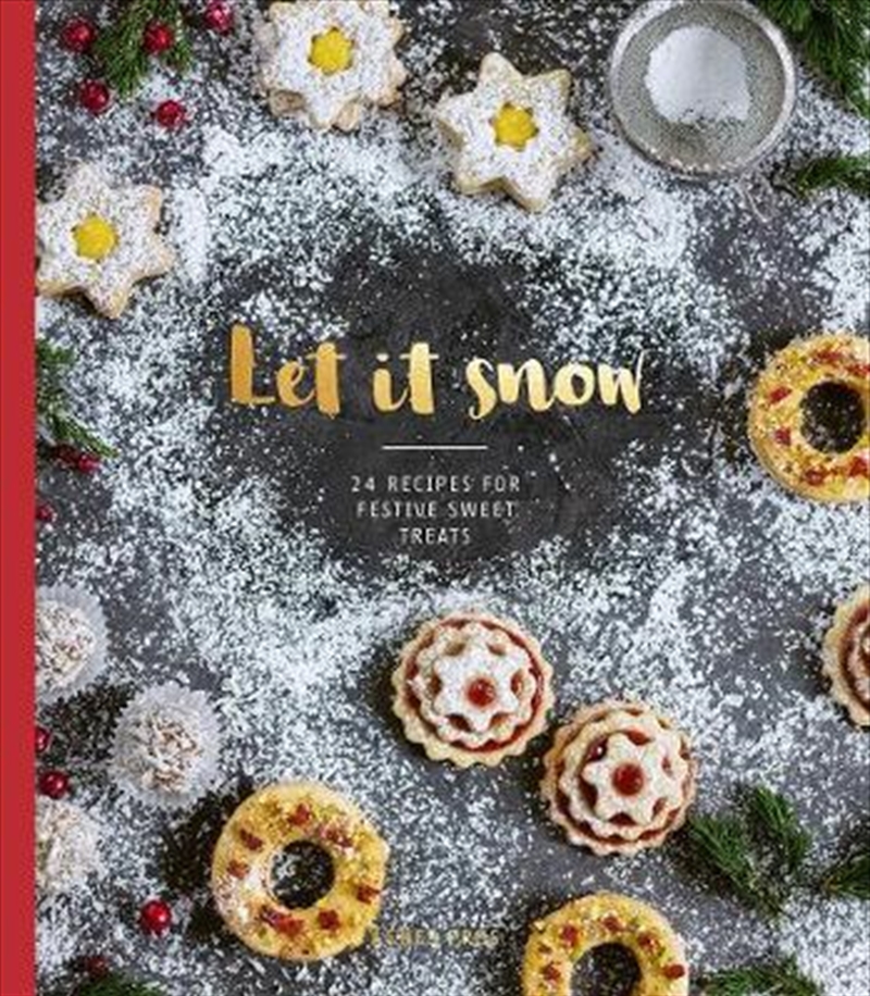 Let it Snow: 24 Recipes for Festive Sweet Treats/Product Detail/Recipes, Food & Drink