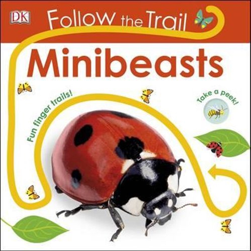 Follow The Trail Minibeasts: Take A Peek! Fun Finger Trails!/Product Detail/Childrens