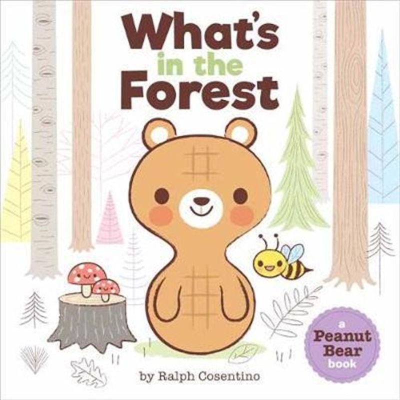 Peanut Bear: What's in the Forest?/Product Detail/Childrens Fiction Books