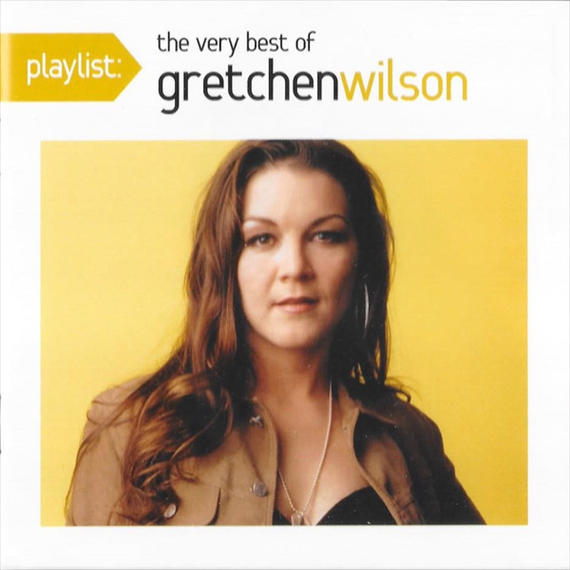 Playlist: The Very Best Of Gretchen Wilson/Product Detail/Country