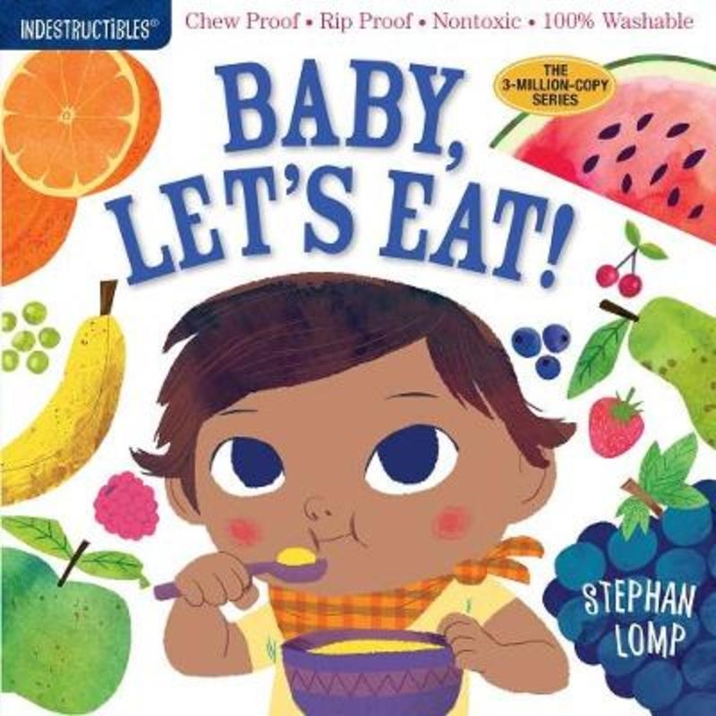 Indestructibles: Baby, Let's Eat!/Product Detail/English