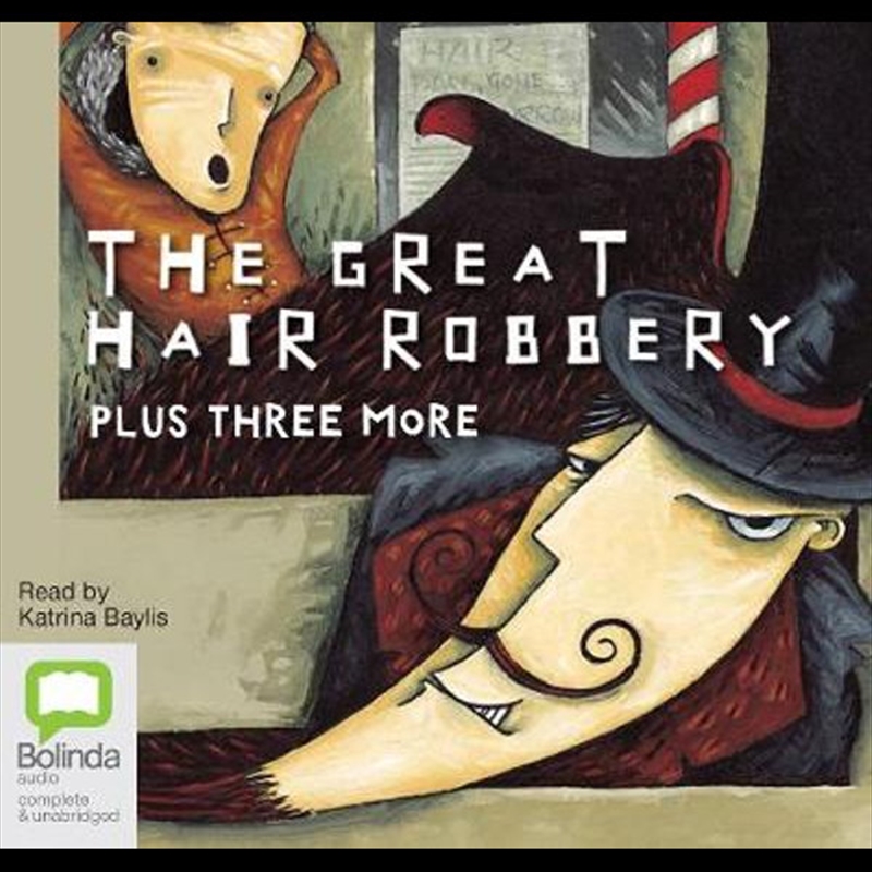 The Great Hair Robbery, Plus Three More/Product Detail/Childrens Fiction Books