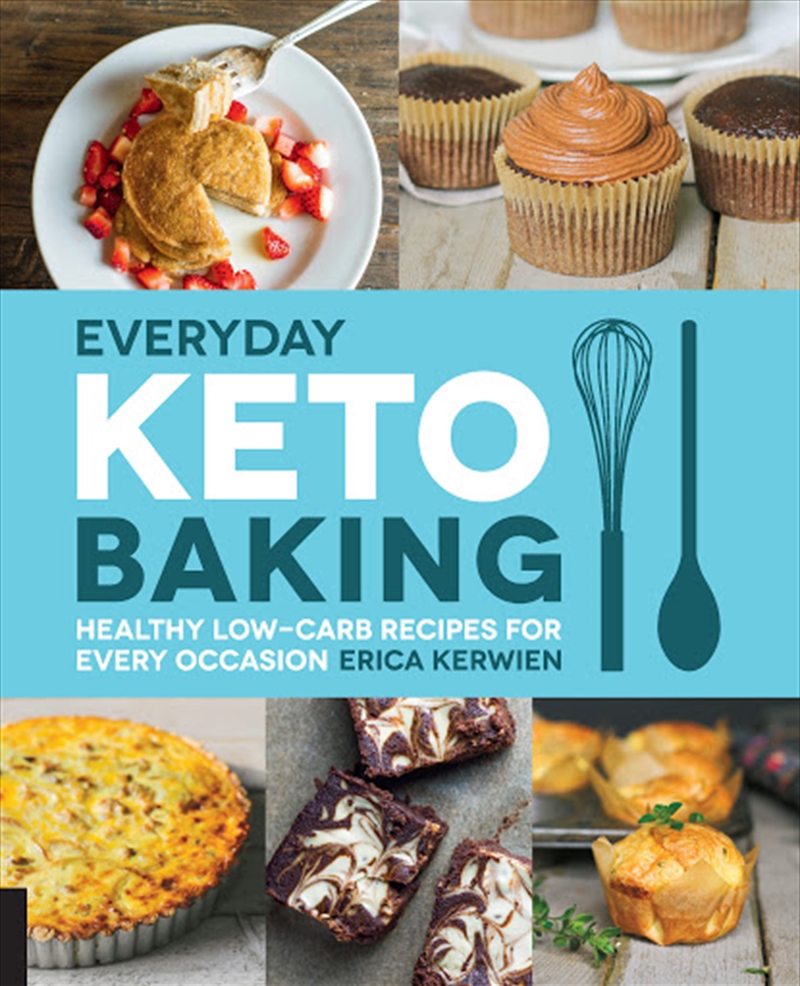 Everyday Keto Baking: Healthy Low-Carb Recipes for Every Occasion/Product Detail/Fitness, Diet & Weightloss