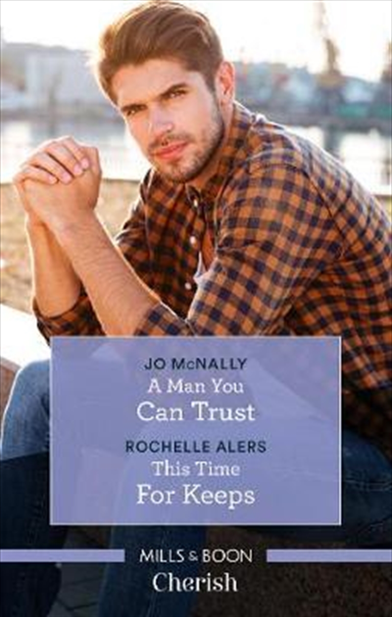 A Man You Can Trust/this Time For Keeps/Product Detail/Romance