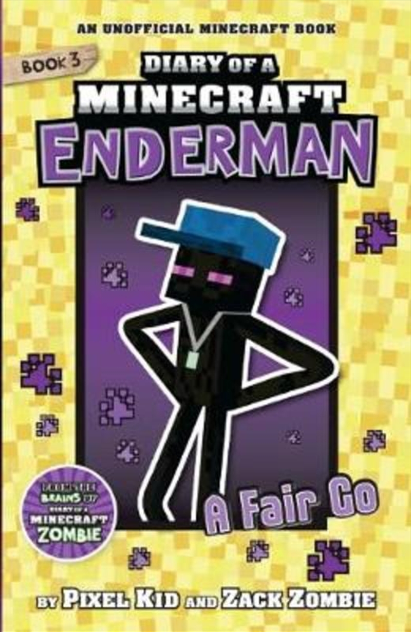 Diary Of A Minecraft Enderman #3: A Fair Go | Paperback Book