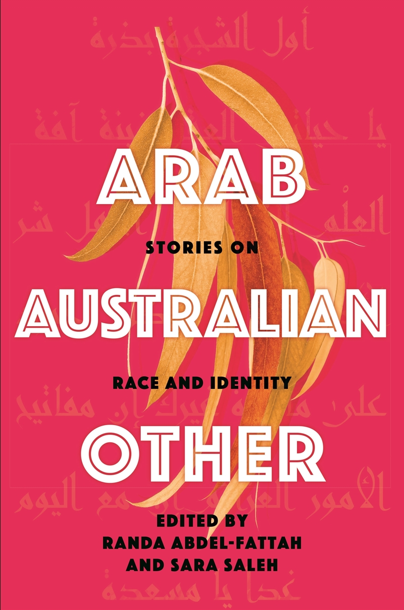 Arab, Australian, Other: Stories on Race and Identity/Product Detail/Reading
