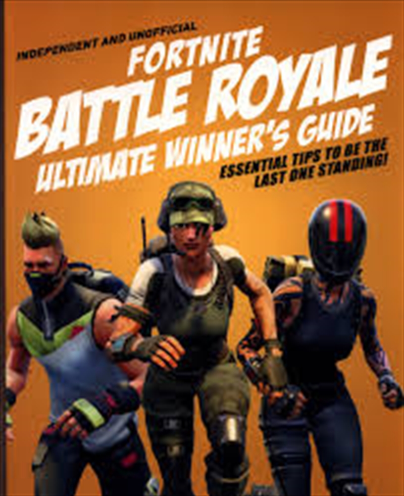 Fortnite Battle Royale Ultimate Winner'S Guide/Product Detail/Reference & Encylopaedias