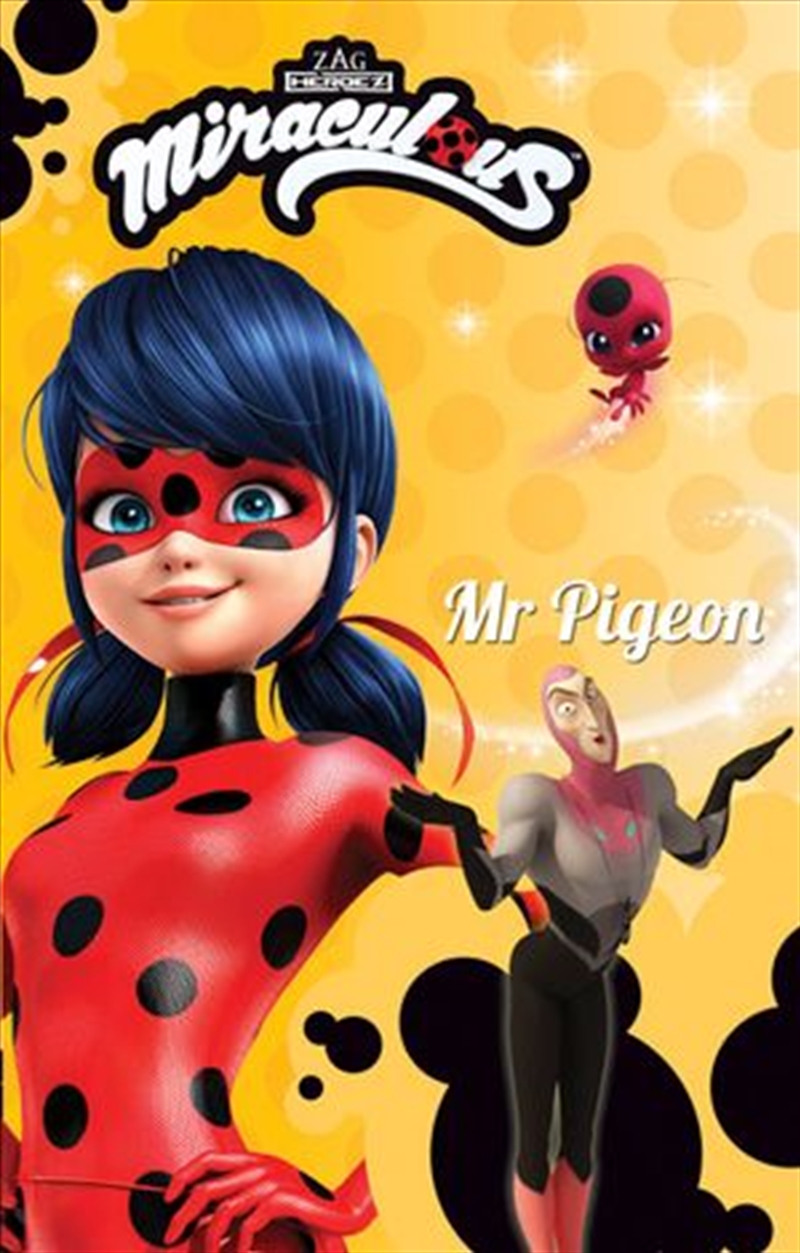 Miraculous: Mr Pigeon/Product Detail/Children
