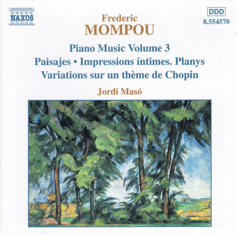 Mompou: Piano Music Vol 3/Product Detail/Classical
