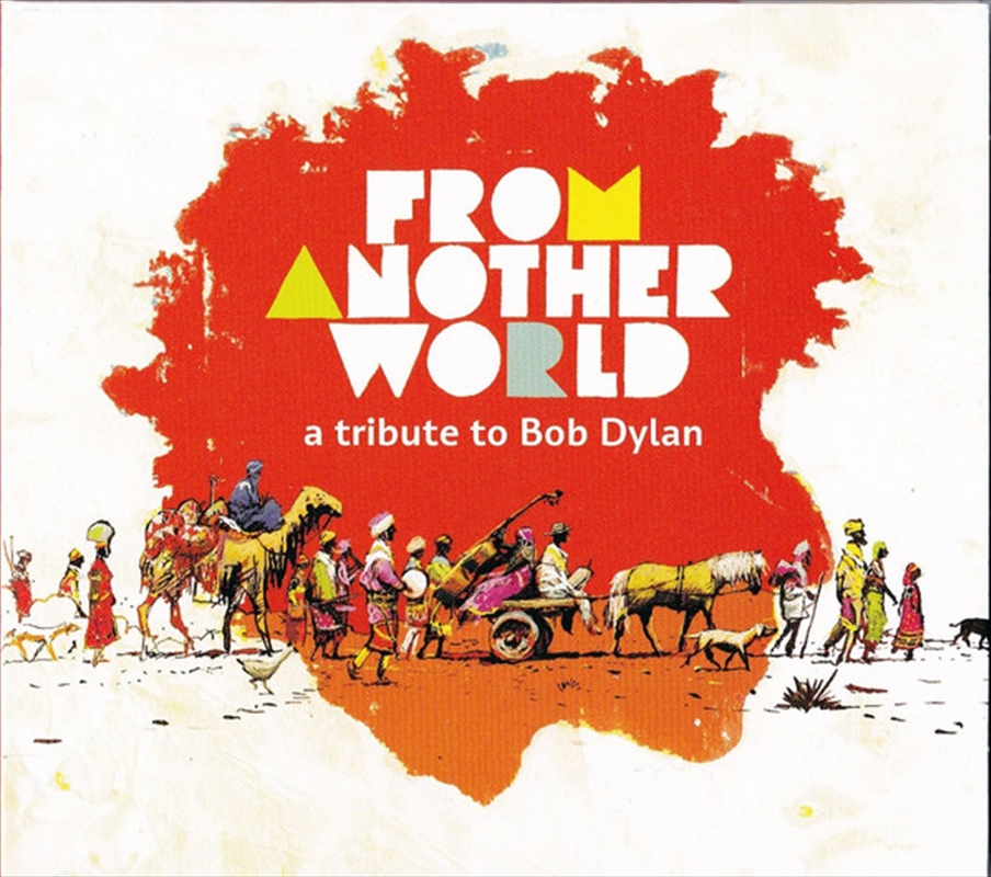 From Another World: A Tribute To Bob Dylan/Product Detail/World