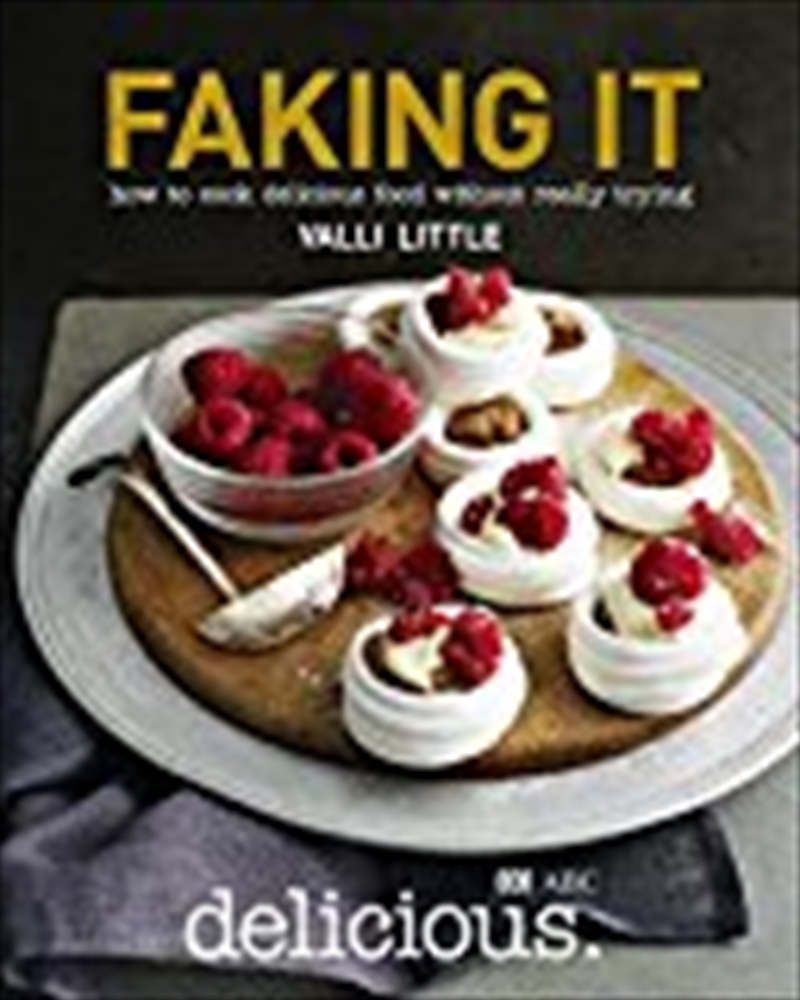 Faking it. how to cook delicious food without really trying/Product Detail/Adult Books