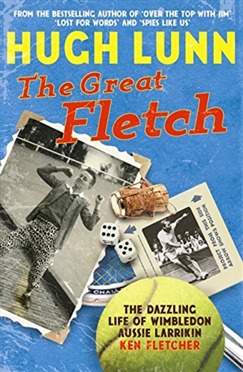 The Great Fletch: The Dazzling Life of Wimbledon Aussie Larrikin Ken Fletcher/Product Detail/Biographies & True Stories