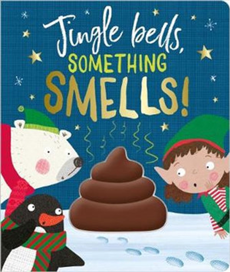 Buy Jingle Bells Something Smells! Online Sanity