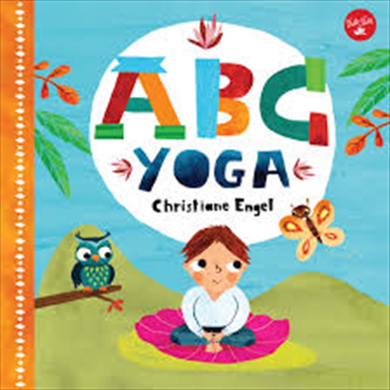 Abc For Me: Abc Yoga: Join Us And The Animals Out In Nature And Learn Some Yoga!/Product Detail/Family & Health