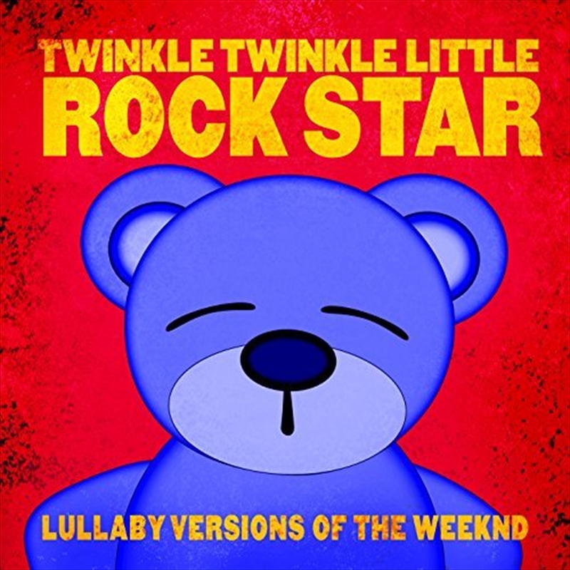 Lullaby Versions Of The Weeknd | CD