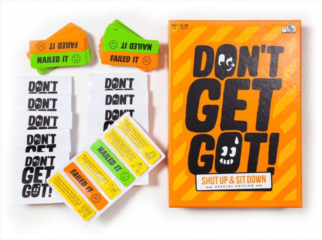 Don't Get Got - Shut Up & Sit Down Special Edition | Merchandise