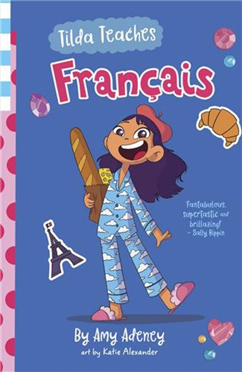 Tilda Teaches Francais (that's French!) | Paperback Book