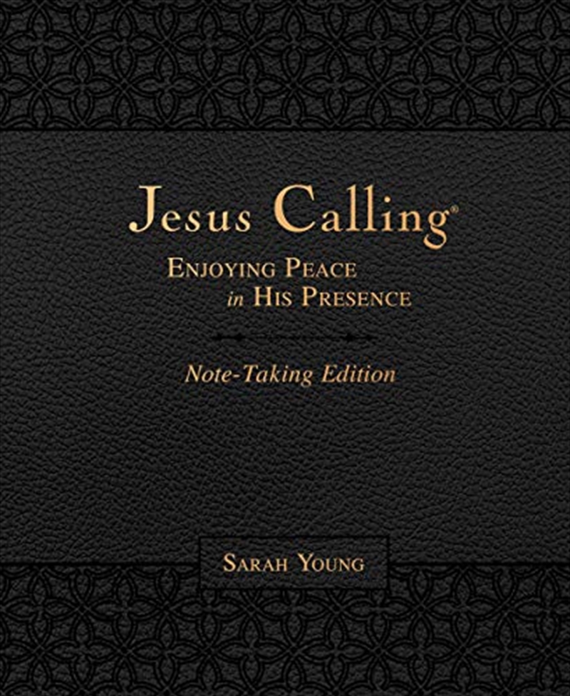 Jesus Calling Note-Taking Edition, Leathersoft, Black, With Full Scriptures: Enjoying Peace In His P/Product Detail/Religion & Beliefs