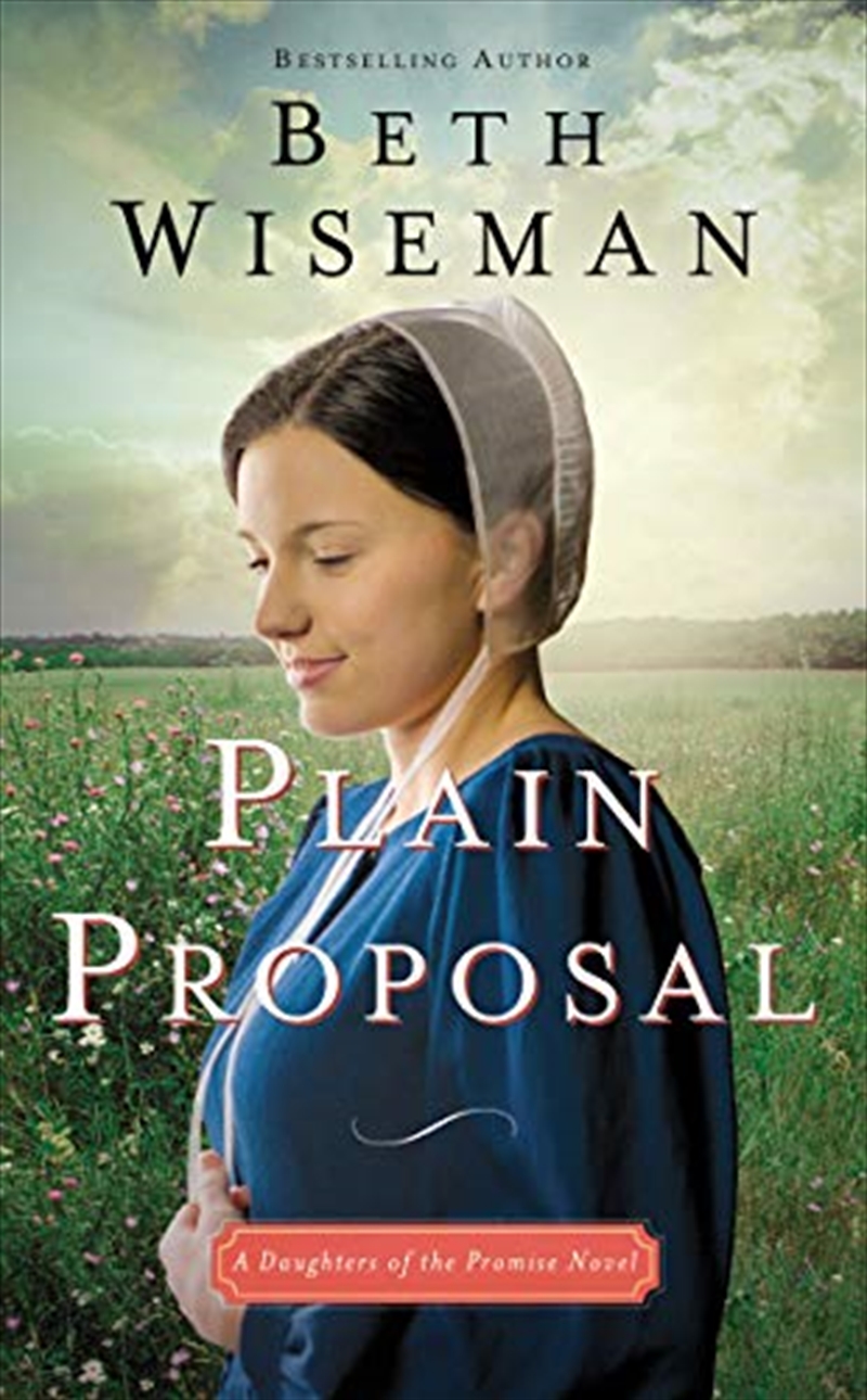 Plain Proposal (A Daughters of the Promise Novel)/Product Detail/Literature & Plays