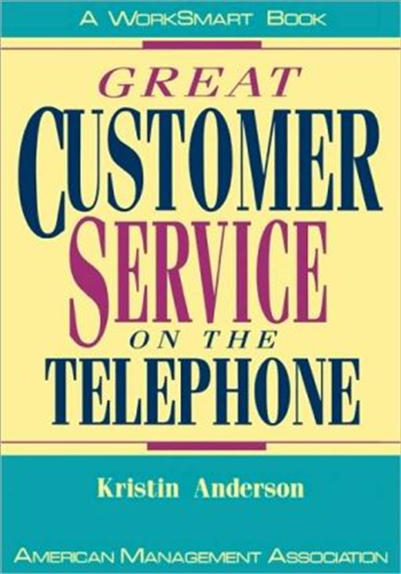 Great Customer Service on the Telephone (Worksmart Series)/Product Detail/Business Leadership & Management