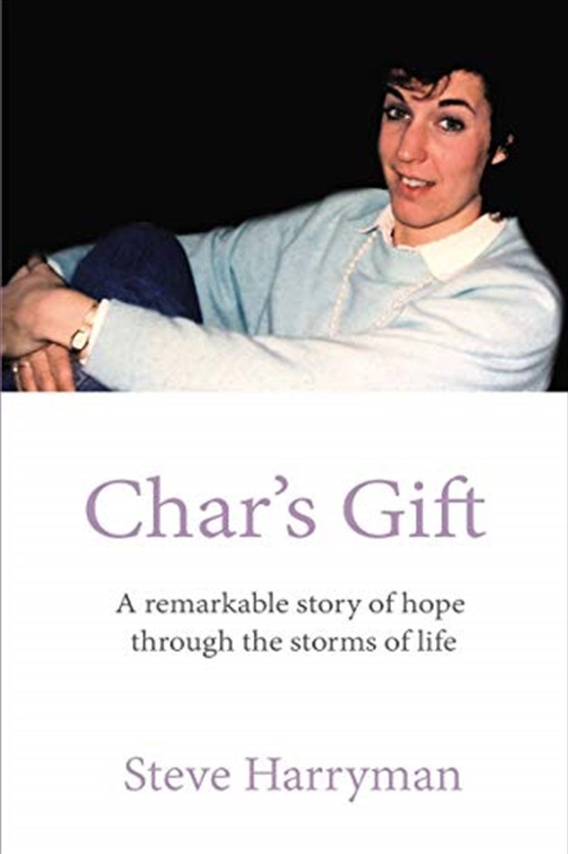 Char's Gift: A Remarkable Story of Hope Through the Storms of Life/Product Detail/Biographies & True Stories