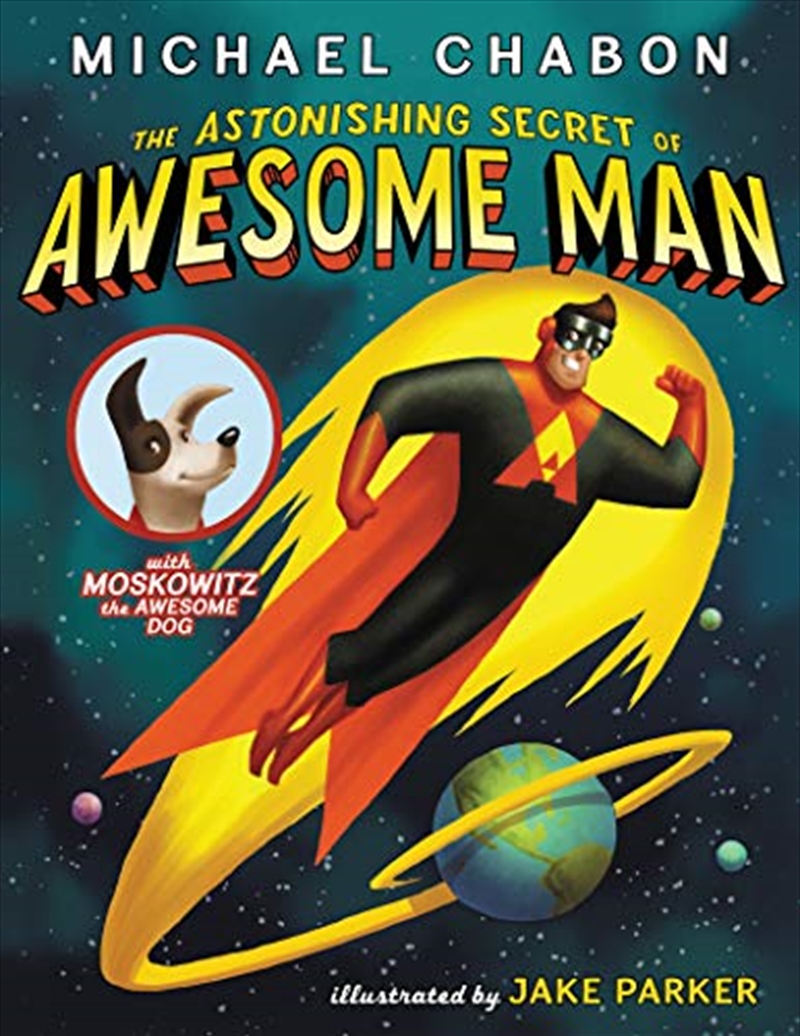 The Astonishing Secret of Awesome Man/Product Detail/Early Childhood Fiction Books